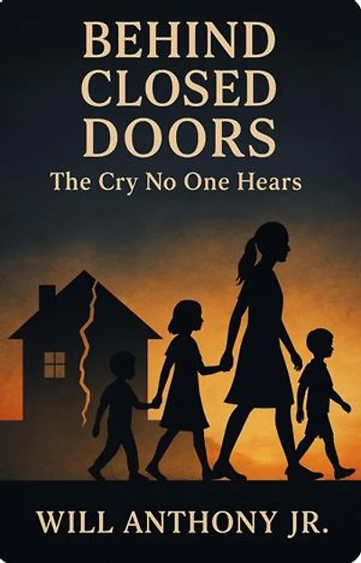 Behind Closed Doors: The Cry No One Hears