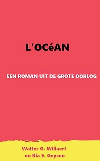 L'Océan: Een verhaal uit de Grote Oorlog