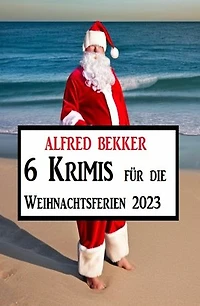 6 Krimis für die Weihnachtsferien 2023