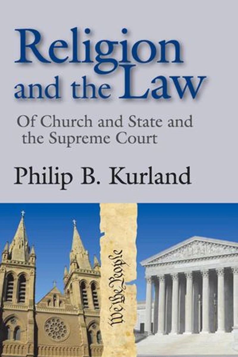 Religion and the Law: of Church State Supreme Court