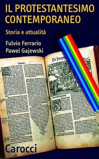 Il protestantesimo contemporaneo: Storia e attualità