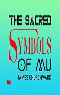 The Sacred Symbols of Mu