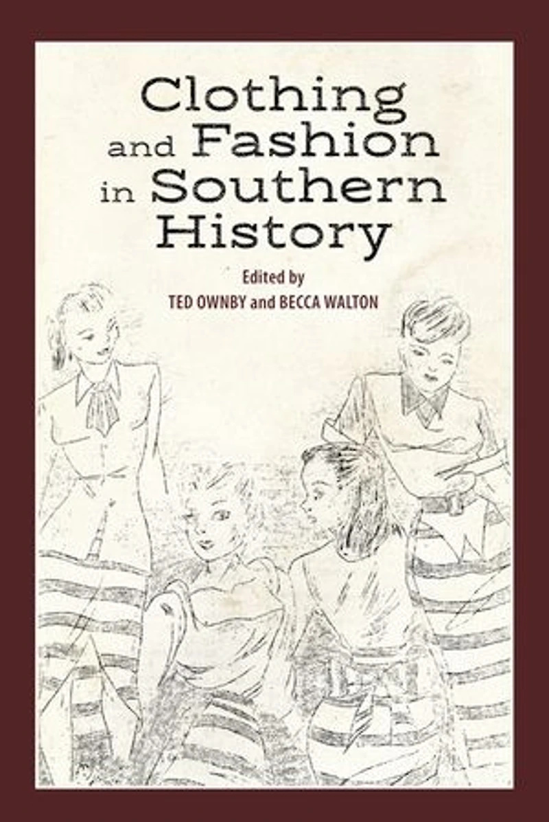 Clothing and Fashion Southern History