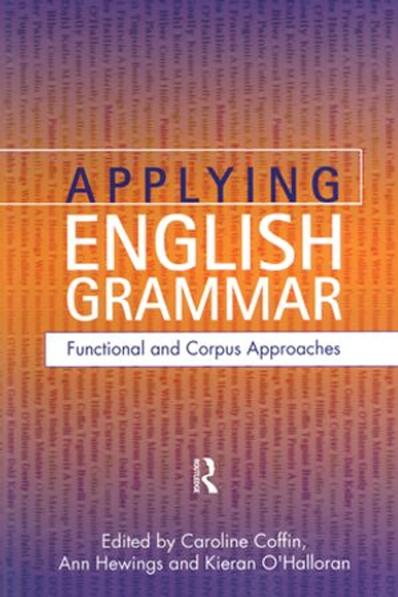 Applying English Grammar.: Corpus And Functional Approaches