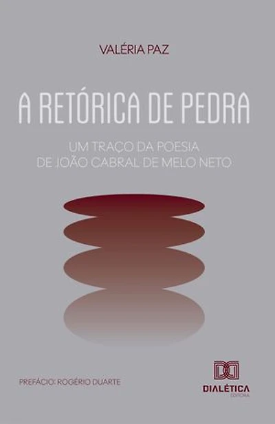 A Retórica de Pedra: Um traço da poesia de João Cabral de Melo Neto