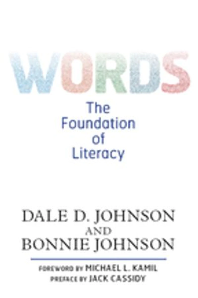 Words: The Foundation of Literacy