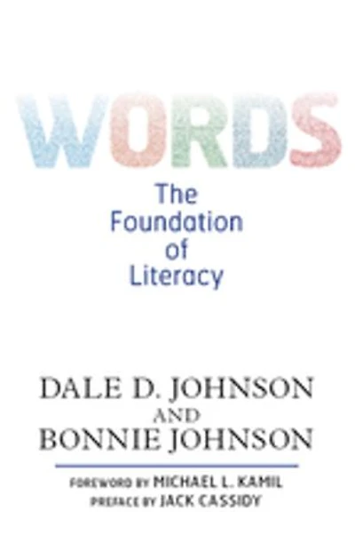 Words: The Foundation of Literacy