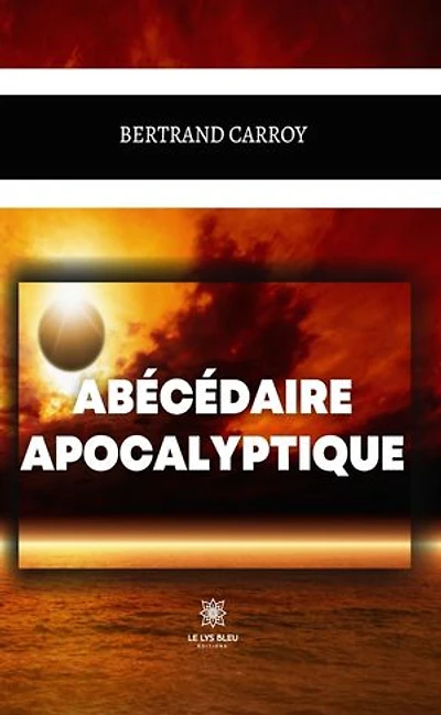 Abécédaire apocalyptique