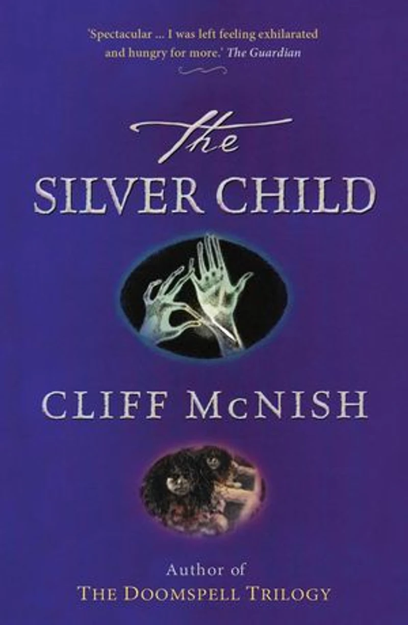 The Silver Child: The Silver Sequence, #1