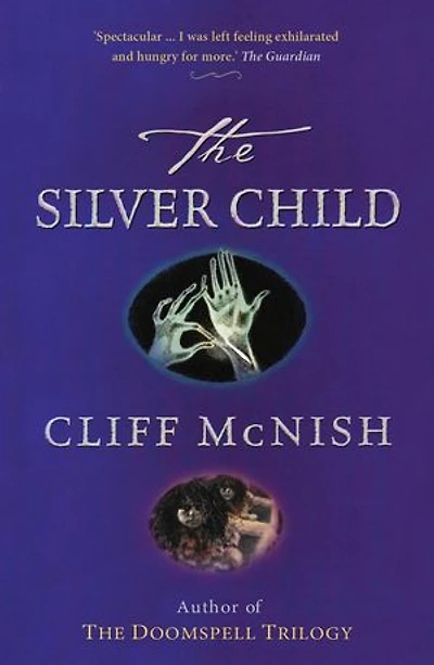 The Silver Child: The Silver Sequence, #1