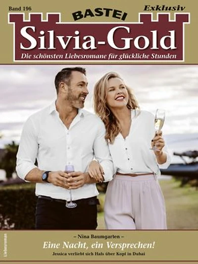 Silvia-Gold 196: Eine Nacht, ein Versprechen!