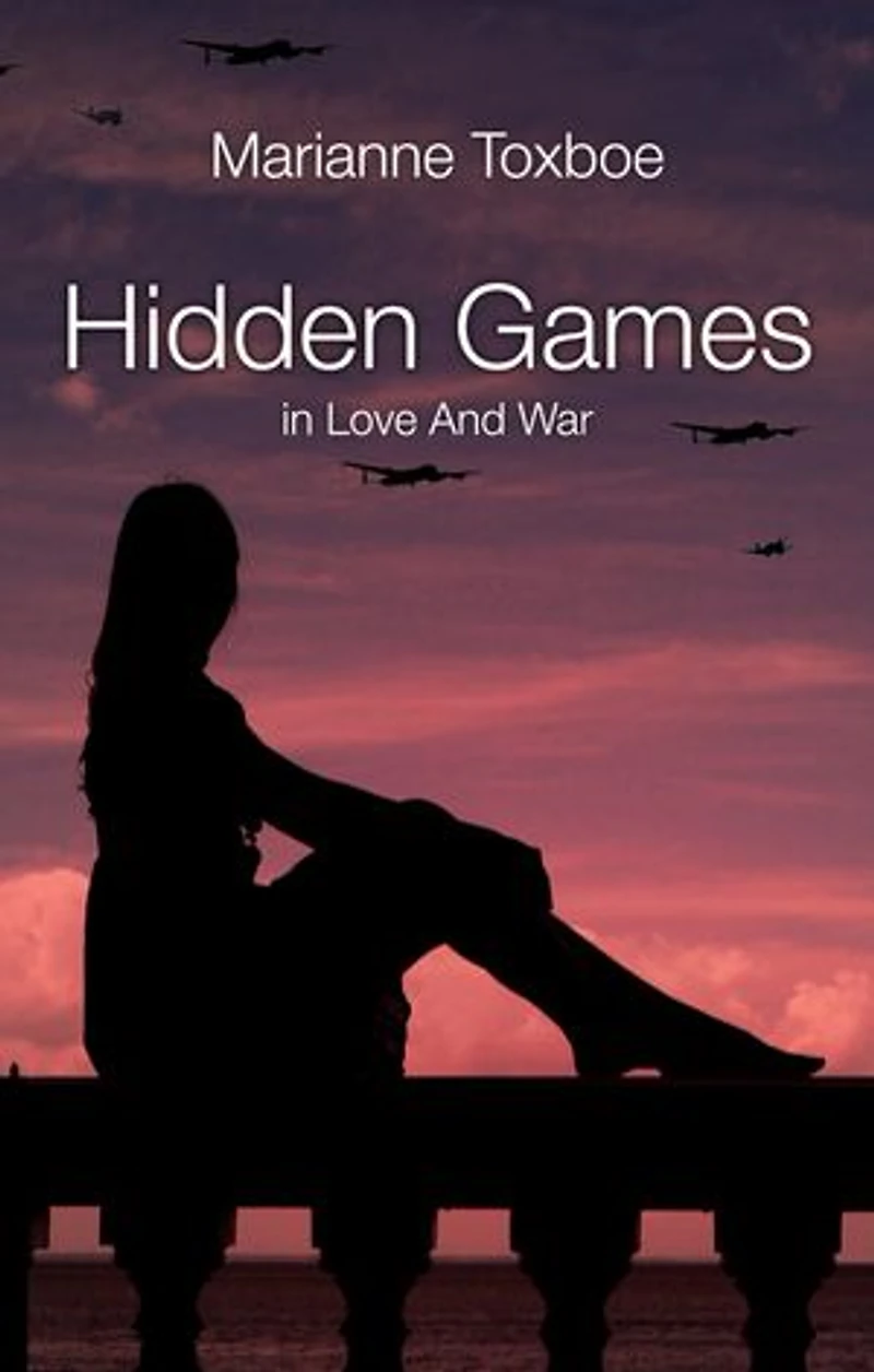 Hidden Games: In Love And War