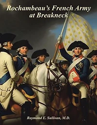 Rochambeau’s French Army At Breakneck
