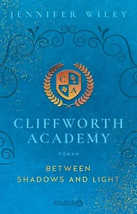 Cliffworth Academy – Between Shadows and Light: Roman