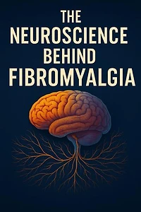 The Neuroscience behind fibromyalgia