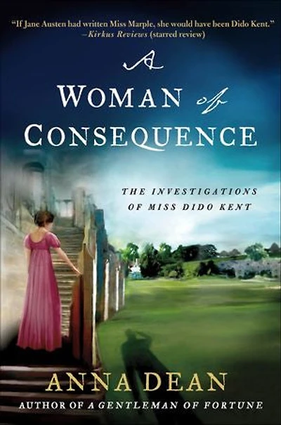 A Woman of Consequence: The Investigations of Miss Dido Kent
