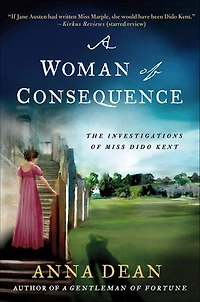 A Woman of Consequence: The Investigations of Miss Dido Kent