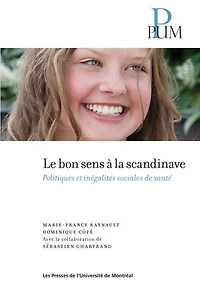 Le bon sens à la scandinave: politique et inégalités de santé