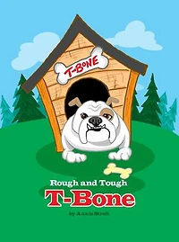 Rough and Tough T-Bone