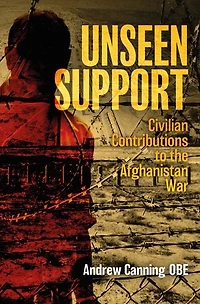 Unseen Support: Civilian Contributions to the Afghanistan War