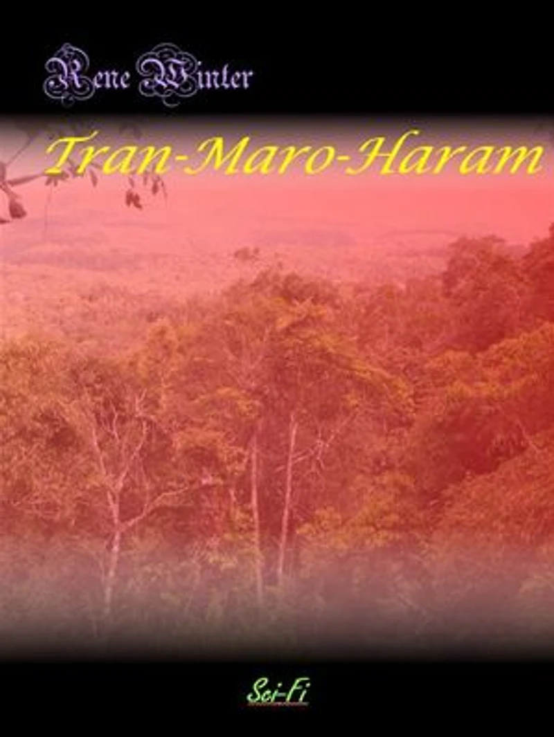 Tran-Maro-Haram: Der Kampf der Fünf