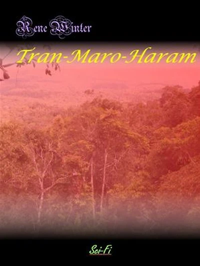 Tran-Maro-Haram: Der Kampf der Fünf
