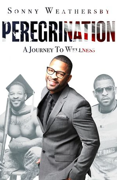 Peregrination: A Journey To Wellness