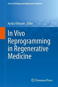 Vivo Reprogramming Regenerative Medicine