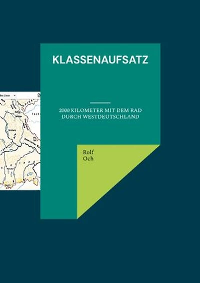 Klassenaufsatz: 2000 Kilometer mit dem Rad durch Westdeutschland