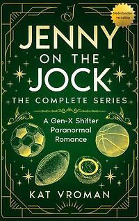 Jenny on the Jock: The Complete Series: Een Paranormale Gestaltverwisselaar-Romance uit de Generatie X