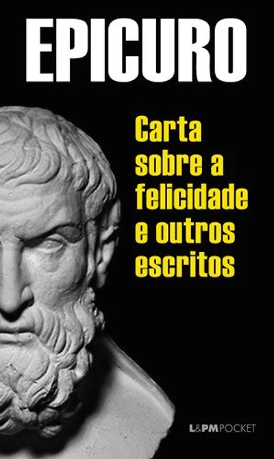 Cartas sobre a felicidade e outros escritos