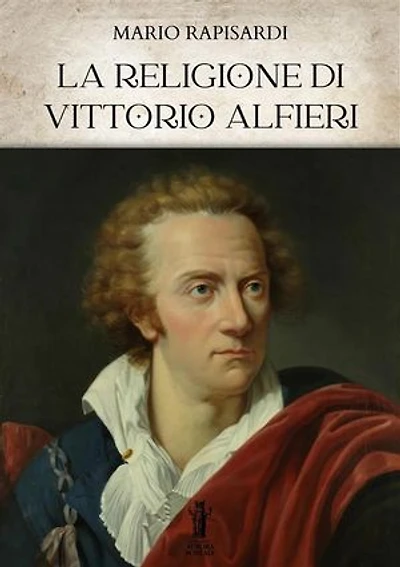 La Religione di Vittorio Alfieri