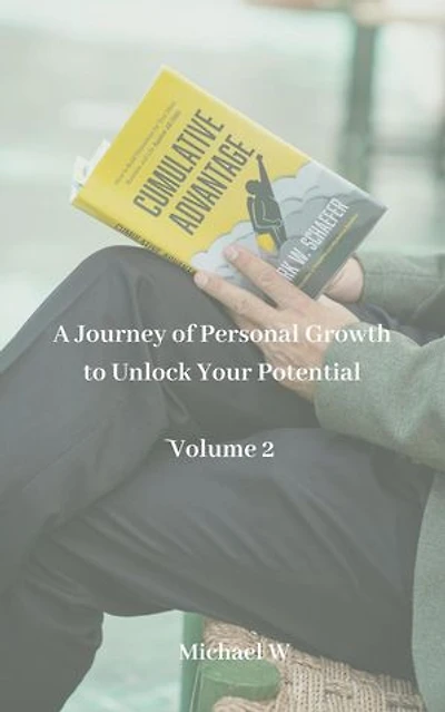 A Journey of Personal Growth to Unlock Your Potential Volume 2: Unlock your potential, #2