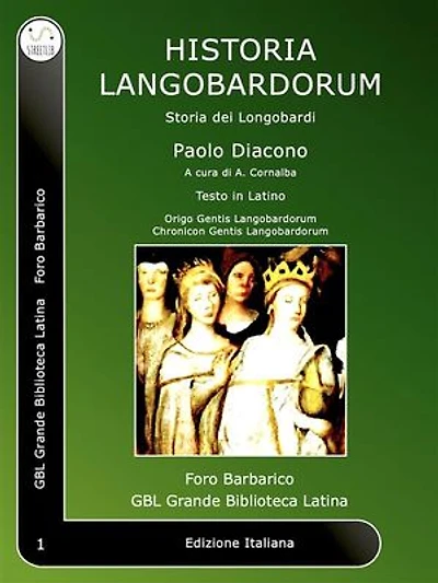 Cronache del popolo Longobardo: Chronicon Gentis Langobardorum
