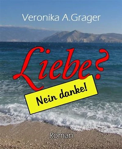 Liebe? Nein, danke!