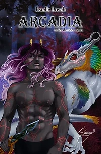 Arcadia et les druides noirs: Tome 2