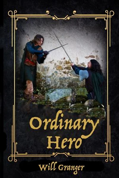 Ordinary Hero: Ordinary Hero, #1