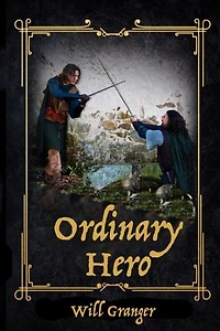 Ordinary Hero: Ordinary Hero, #1