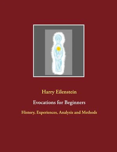 Evocations for Beginners: History, Experiences, Analysis and Methods
