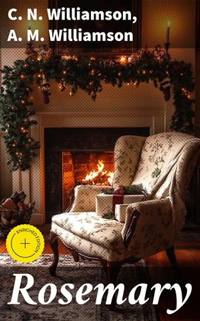 Rosemary: Enriched edition. A Christmas story