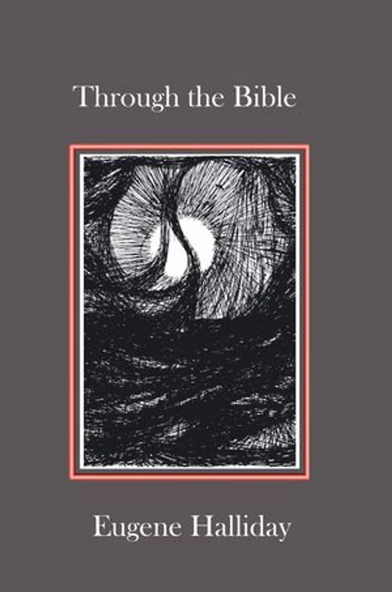 Through the Bible: Books I - IV