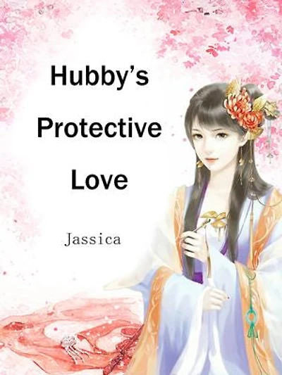 Hubby's Protective Love: Volume 2