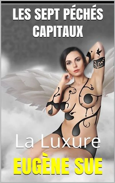 Les Sept Péchés Capitaux: La luxure