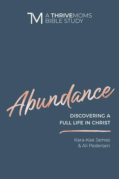 Abundance: Discovering a Full LIfe Christ