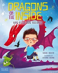 Dragons on the Inside (And Other Big Feelings)