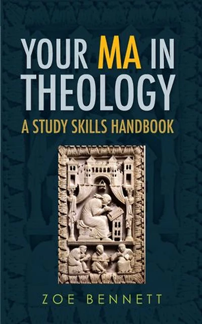 Your MA Theology: A Study Skills Handbook