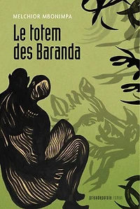 Le totem des Baranda