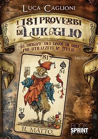 I 181 proverbi di Lukaglio