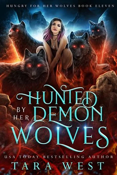Hunted by Her Demon Wolves: A Reverse Harem Paranormal Romance