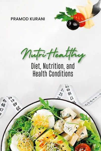 Nutri Healthy: Diet, Nutrition and Health Conditions